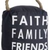 faith family friends door stop